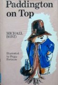 Книга "Paddington on Top" (Майкл Бонд, 1974)