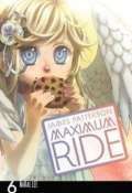 Книга "Maximum Ride: The Manga, Vol. 6" (Паттерсон Джеймс, 2012)