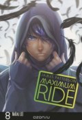 Книга "Maximum Ride: Manga: Volume 8" (Паттерсон Джеймс, 2014)