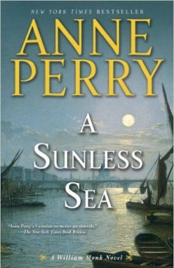 Книга "A Sunless Sea" {Уильям Монк} – Энн Перри, 2012