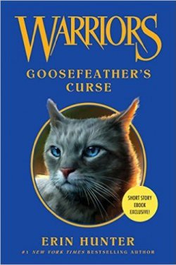 Книга "Goosefeather's Curse" {Коты-воители} – Хантер Эрин, 2015