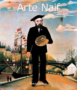 Книга "Arte naif" {Art of Century} – Nathalia Brodskaya