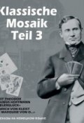 Книга "Klassische Mosaik. Teil 3" (Коллективные сборники, 2014)