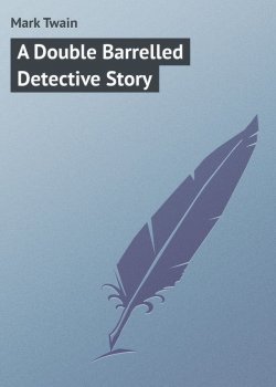 Книга "A Double Barrelled Detective Story" – Марк Твен