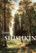 Книга "Ivan Shishkin" (Victoria Charles, Shuvalova Irina)