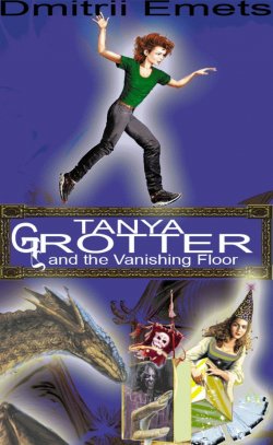 Книга "Tanya Grotter And The Vanishing Floor" {Tanya Grotter} – Дмитрий Емец, Dmitrii Emets, 2002