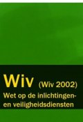 Wet op de inlichtingen – en veiligheidsdiensten – Wiv (Wiv 2002) (Nederland)