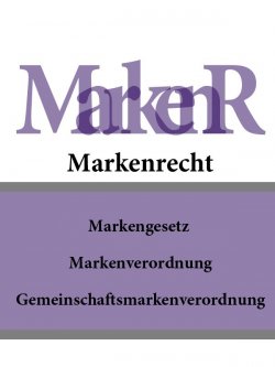 Книга "Markenrecht – MarkenR" – Deutschland