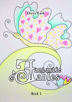 Книга "Fantastic Fables. Book 1" – Dana Erik