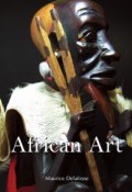 Книга "African Art" (Maurice Delafosse)
