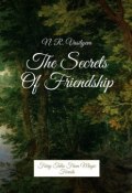 The Secrets Of Friendship. Fairy Tales From Magic Forests (Nataliya Vasilyeva, N. Vasilyeva)
