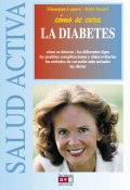 Книга "Cómo se cura la diabetes" (Nosari Italo, Lepore Giuseppe)