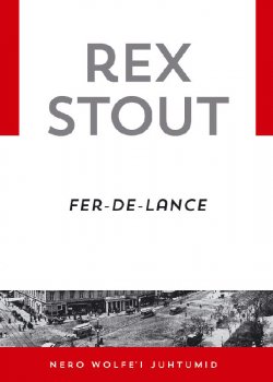 Книга "Fer-de-lance.  Sari „Nero Wolfe“" {Nero Wolfe} – Рекс Стаут, Stout Rex, Rex Stout