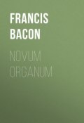 Novum Organum (Francis Bacon, Бэкон Фрэнсис)
