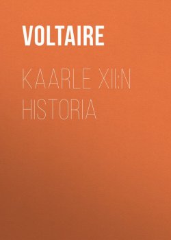 Книга "Kaarle XII:n historia" – Франсуа-Мари Аруэ Вольтер