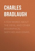 A Few Words About the Devil, and Other Biographical Sketches and Essays (Charles Bradlaugh)