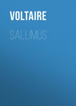 Книга "Sallimus" – Франсуа-Мари Аруэ Вольтер