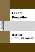 Teekond õhtu Euroopasse (Eduard Bornhöhe, Eduard Bornhöhe)