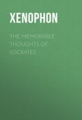 The Memorable Thoughts of Socrates (Xenophon)