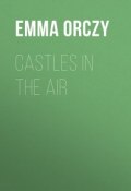 Castles in the Air (Emma Orczy)
