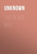 The Pearl Box (Unknown Unknown)