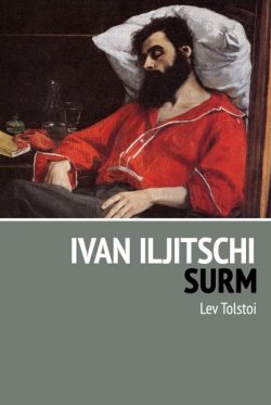 Книга "Ivan Iljitschi surm" – Лев Толстой, Lev Tolstoi, 2013