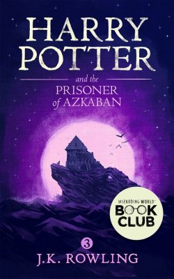Книга "Harry Potter and the Prisoner of Azkaban" {Harry Potter} – Джоан Кэтлин Роулинг, 1999