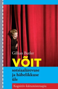 Книга "Võit sotsiaalärevuse ja häbelikkuse üle" – Gillian Butler, 2011
