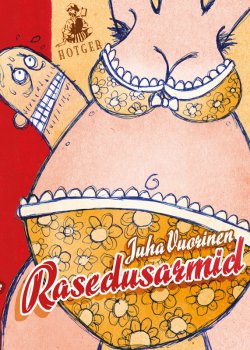 Книга "Rasedusarmid" – Juha Vuorinen, 2012