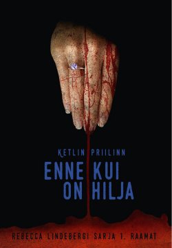 Книга "Enne kui on hilja" – Ketlin Priilinn, 2016