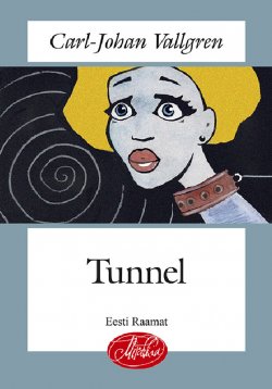 Книга "Tunnel" – Carl-Johan Vallgren