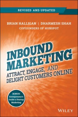 Книга "Inbound Marketing, Revised and Updated. Attract, Engage, and Delight Customers Online" – 