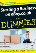 Starting a Business on eBay.co.uk For Dummies ()