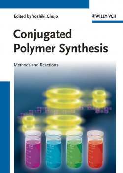 Книга "Conjugated Polymer Synthesis. Methods and Reactions" – 
