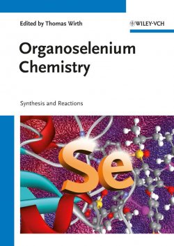 Книга "Organoselenium Chemistry. Synthesis and Reactions" – 