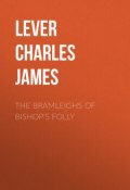 The Bramleighs of Bishop's Folly (Charles Lever)