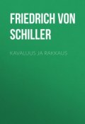 Kavaluus ja rakkaus (Friedrich von Schiller, Фридрих Шиллер)