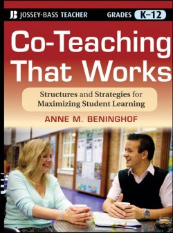 Книга "Co-Teaching That Works. Structures and Strategies for Maximizing Student Learning" – 