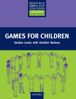Книга "Games for Children" {Primary Resource Books for Teachers} – Gordon Lewis, Gunther Bedson, 2013