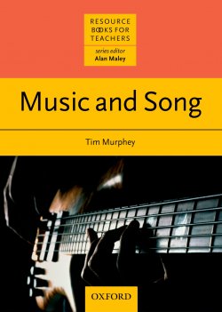 Книга "Music and Song" {Resource Books for Teachers} – Tim Murphey, 2013