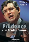 The Prudence of Mr. Gordon Brown ()