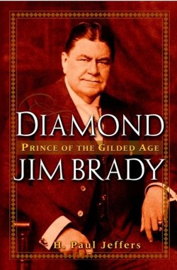 Книга "Diamond Jim Brady. Prince of the Gilded Age" – 