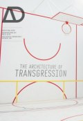 The Architecture of Transgression ()