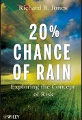 20% Chance of Rain. Exploring the Concept of Risk ()