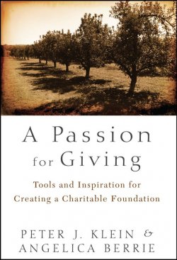 Книга "A Passion for Giving. Tools and Inspiration for Creating a Charitable Foundation" – 