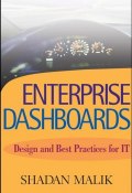 Enterprise Dashboards. Design and Best Practices for IT ()