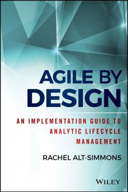 Книга "Agile by Design. An Implementation Guide to Analytic Lifecycle Management" – 