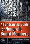 A Fundraising Guide for Nonprofit Board Members ()