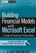 Building Financial Models with Microsoft Excel. A Guide for Business Professionals ()