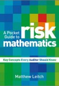 A Pocket Guide to Risk Mathematics. Key Concepts Every Auditor Should Know ()